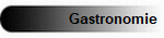 Gastronomie